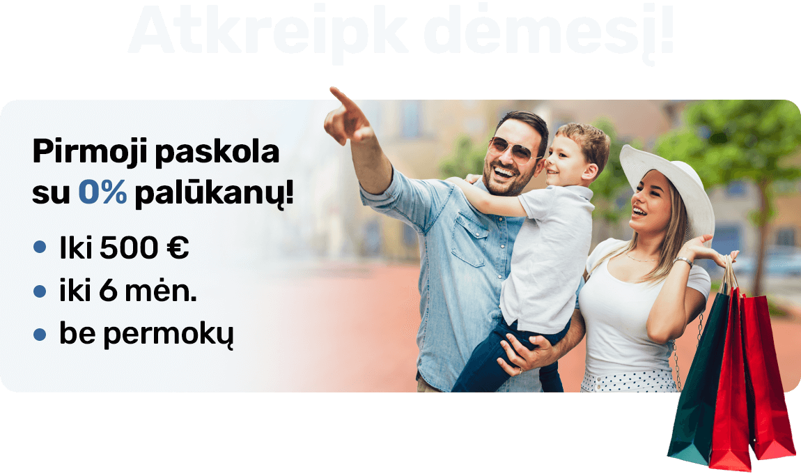 Pirmas kreditas – nemokamai